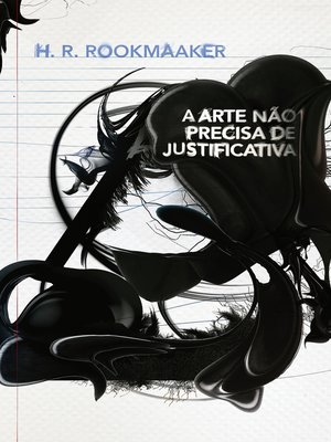 cover image of A Arte não Precisa de Justificativa
